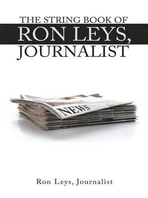 cover image of The String Book  of Ron Leys, 	Journalist
